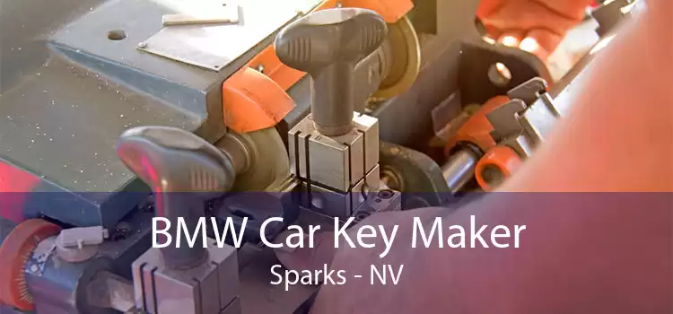 BMW Car Key Maker Sparks - NV