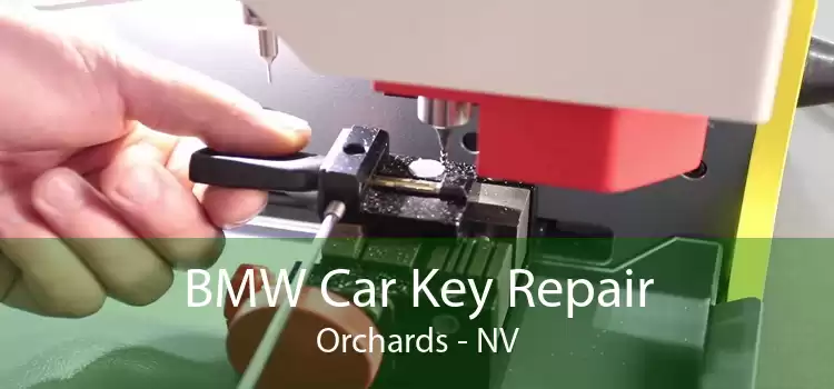 BMW Car Key Repair Orchards - NV