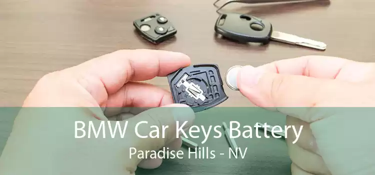 BMW Car Keys Battery Paradise Hills - NV