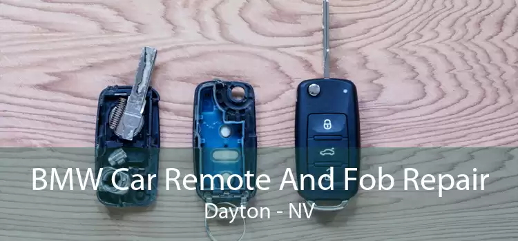 BMW Car Remote And Fob Repair Dayton - NV