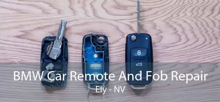 BMW Car Remote And Fob Repair Ely - NV