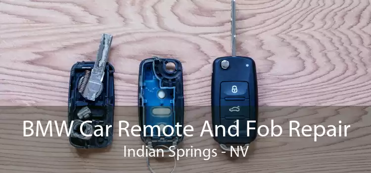 BMW Car Remote And Fob Repair Indian Springs - NV