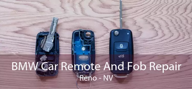 BMW Car Remote And Fob Repair Reno - NV