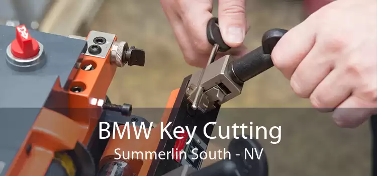 BMW Key Cutting Summerlin South - NV