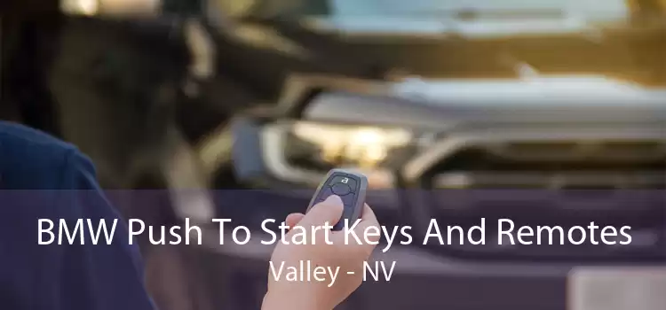 BMW Push To Start Keys And Remotes Valley - NV