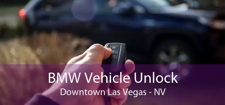BMW Vehicle Unlock Downtown Las Vegas - NV