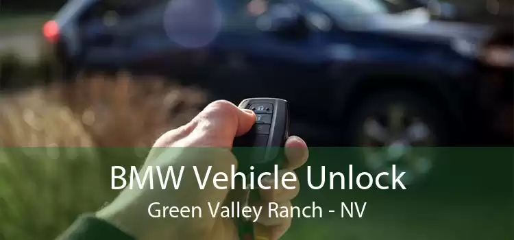 BMW Vehicle Unlock Green Valley Ranch - NV