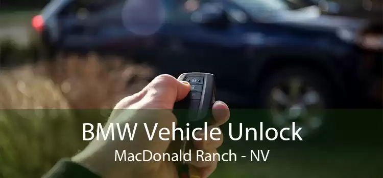 BMW Vehicle Unlock MacDonald Ranch - NV