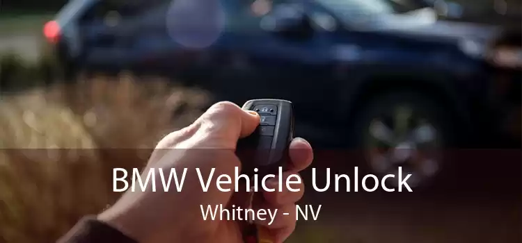 BMW Vehicle Unlock Whitney - NV