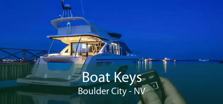 Boat Keys Boulder City - NV