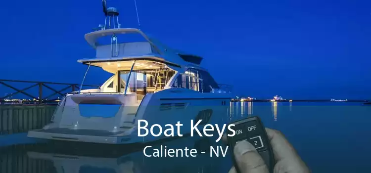 Boat Keys Caliente - NV