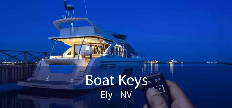 Boat Keys Ely - NV