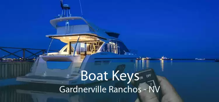 Boat Keys Gardnerville Ranchos - NV