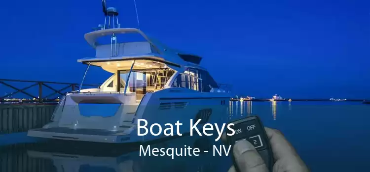 Boat Keys Mesquite - NV