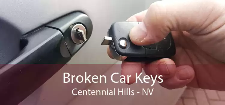 Broken Car Keys Centennial Hills - NV