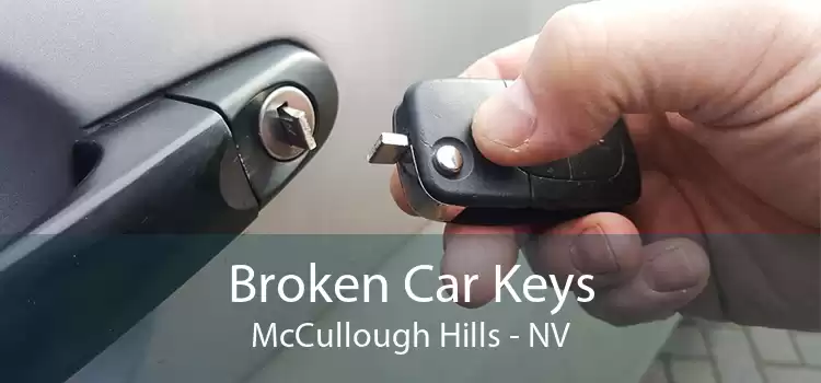 Broken Car Keys McCullough Hills - NV
