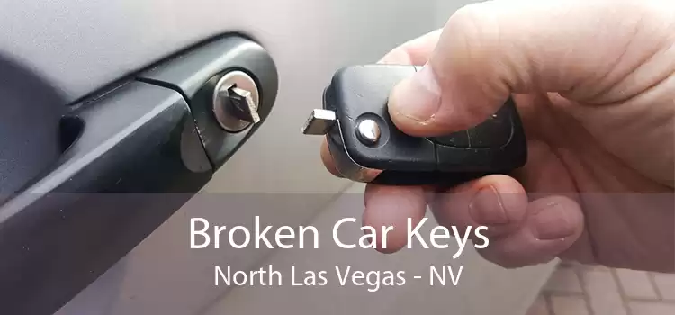 Broken Car Keys North Las Vegas - NV