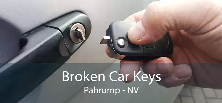 Broken Car Keys Pahrump - NV