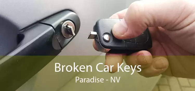 Broken Car Keys Paradise - NV