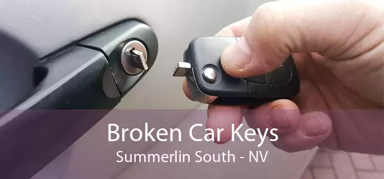 Broken Car Keys Summerlin South - NV