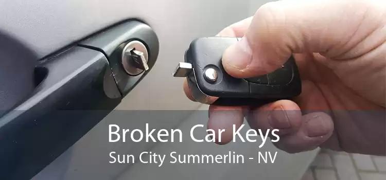 Broken Car Keys Sun City Summerlin - NV