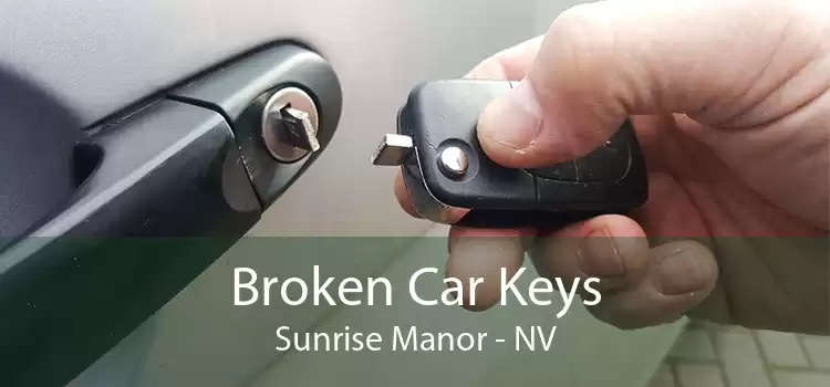 Broken Car Keys Sunrise Manor - NV