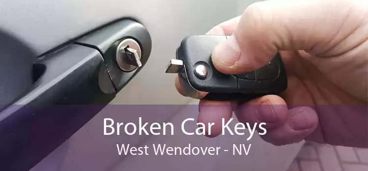 Broken Car Keys West Wendover - NV