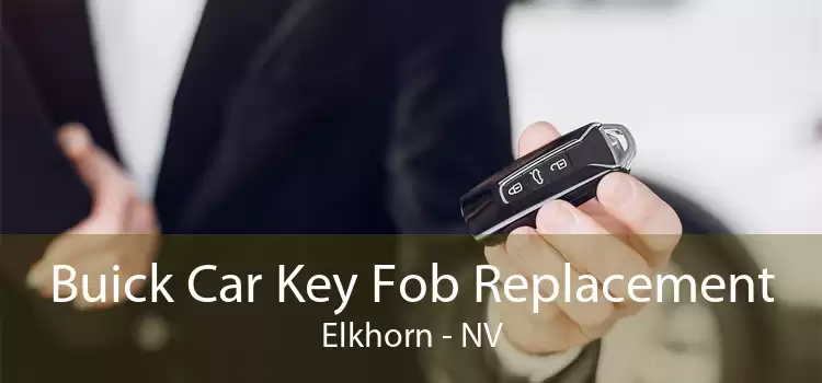 Buick Car Key Fob Replacement Elkhorn - NV