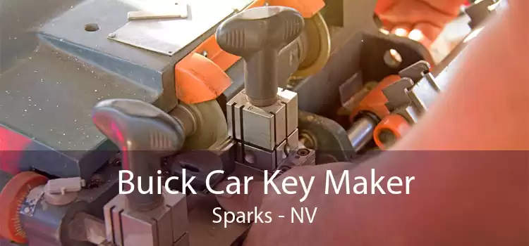 Buick Car Key Maker Sparks - NV