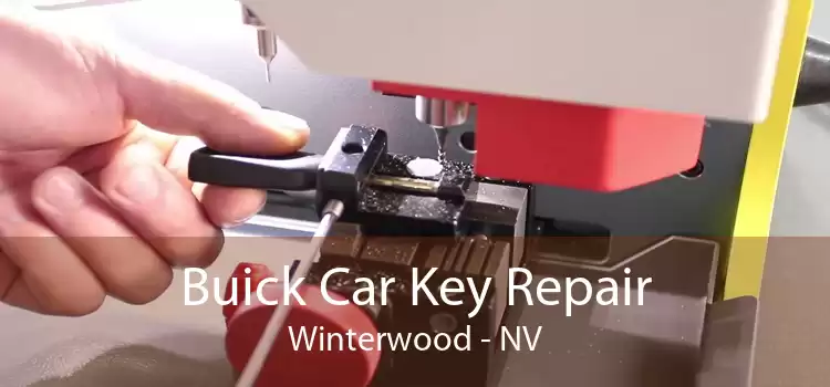 Buick Car Key Repair Winterwood - NV