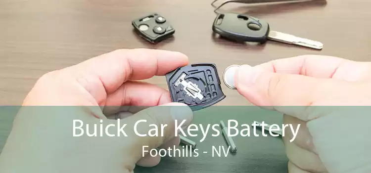 Buick Car Keys Battery Foothills - NV