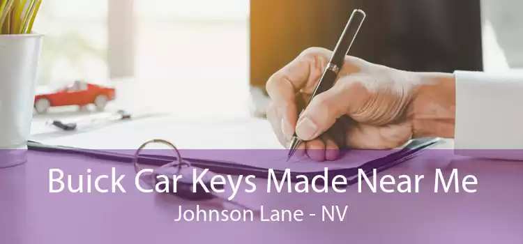 Buick Car Keys Made Near Me Johnson Lane - NV