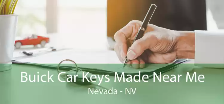 Buick Car Keys Made Near Me Nevada - NV