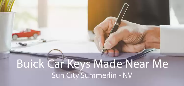 Buick Car Keys Made Near Me Sun City Summerlin - NV