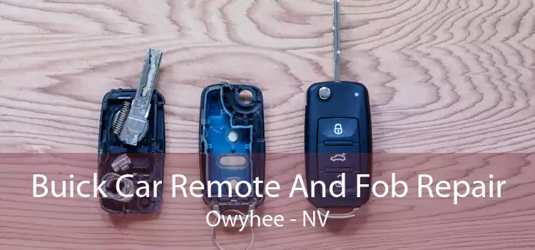 Buick Car Remote And Fob Repair Owyhee - NV