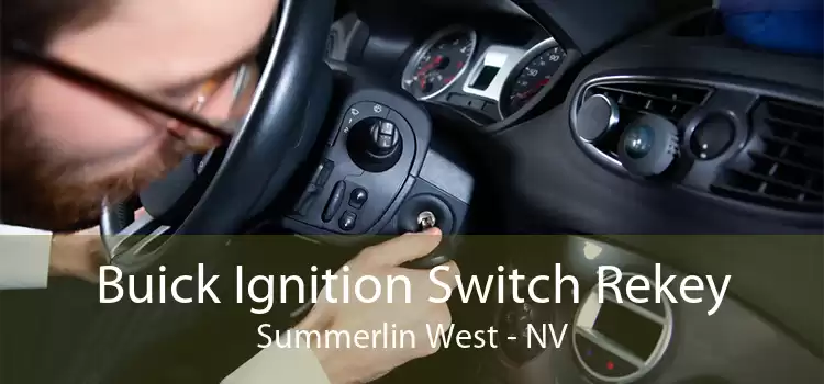 Buick Ignition Switch Rekey Summerlin West - NV