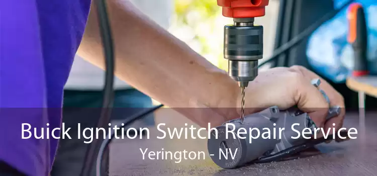 Buick Ignition Switch Repair Service Yerington - NV