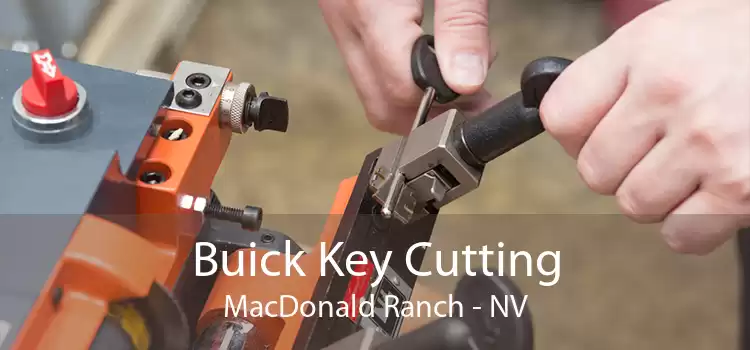 Buick Key Cutting MacDonald Ranch - NV