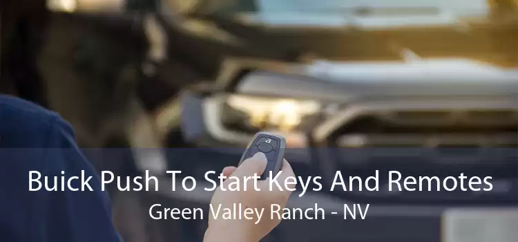 Buick Push To Start Keys And Remotes Green Valley Ranch - NV