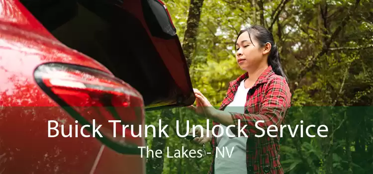 Buick Trunk Unlock Service The Lakes - NV