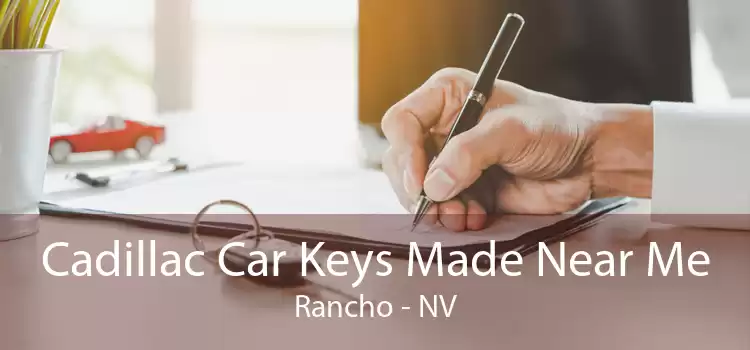 Cadillac Car Keys Made Near Me Rancho - NV