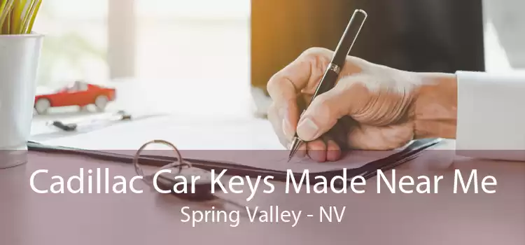 Cadillac Car Keys Made Near Me Spring Valley - NV