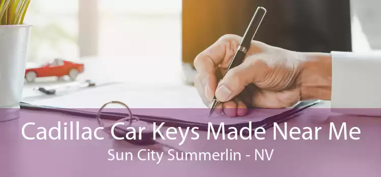 Cadillac Car Keys Made Near Me Sun City Summerlin - NV