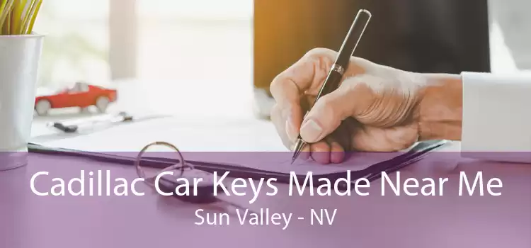 Cadillac Car Keys Made Near Me Sun Valley - NV
