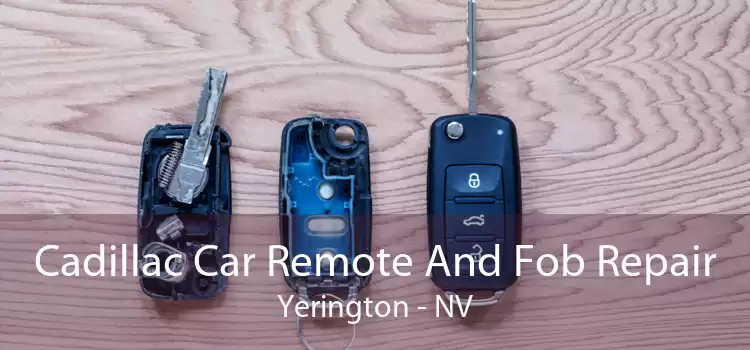 Cadillac Car Remote And Fob Repair Yerington - NV