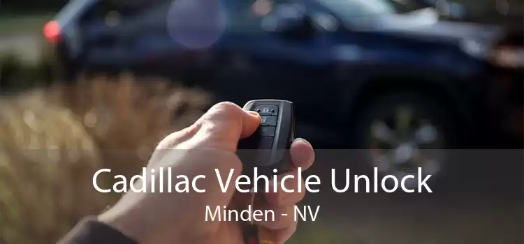 Cadillac Vehicle Unlock Minden - NV