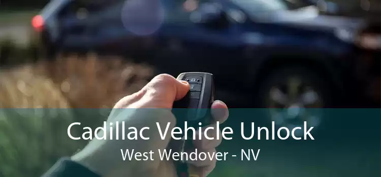 Cadillac Vehicle Unlock West Wendover - NV