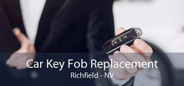 Car Key Fob Replacement Richfield - NV