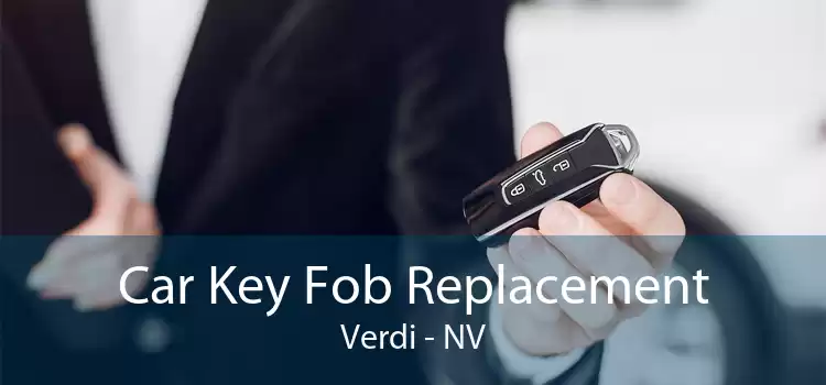 Car Key Fob Replacement Verdi - NV