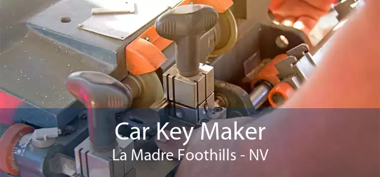 Car Key Maker La Madre Foothills - NV